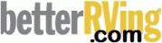 betterRVing.com - Experience better RVing betterRVing.com - Experience better RVing