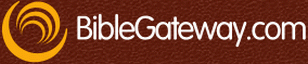 BibleGateway.com - Search the Bible in English, German, Swedish, Latin, French, Spanish, Portuguese, Italian, Tagalog, and Norwegian BibleGateway.com - Search the Bible in English, German, Swedish, Latin, French, Spanish, Portuguese, Italian, Tagalog, and Norwegian