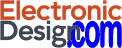 ElectronicDesign.com - Electronic Design is the premier independent information source for electronics engineers that provides engineering essentials through its network of experts.